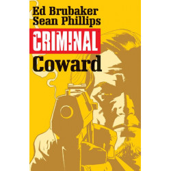 CRIMINAL TP VOL 1 COWARD