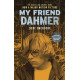 MY FRIEND DAHMER GN MOVIE TIE IN ED 