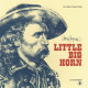 LITTLE BIG HORN GN 