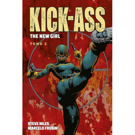 KICK ASS: THE NEW GIRL T02