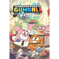 LE MONDE INCROYABLE DE GUMBALL TOME 4