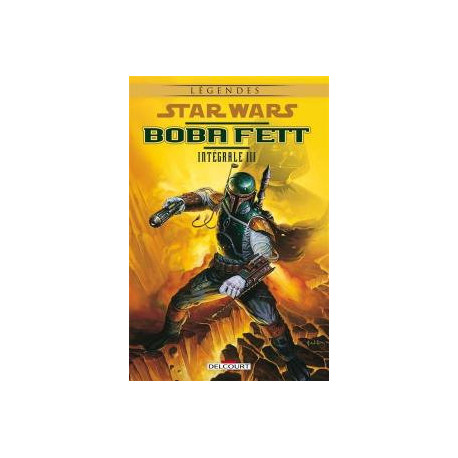 STAR WARS BOBA FETT - INTEGRALE VOLUME 3