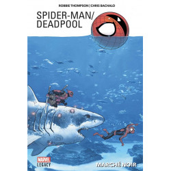 MARVEL LEGACY : SPIDER-MAN / DEADPOOL T01