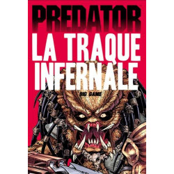 PREDATOR : LA TRAQUE INFERNALE