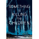 SOMETHING IS KILLING CHILDREN 1 CVR A DELL EDERA