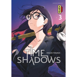 TIME SHADOWS, TOME 3