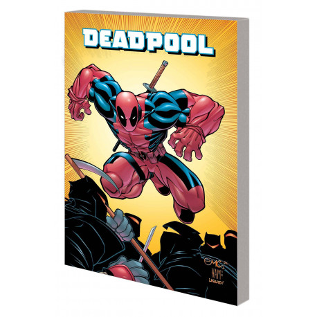 DEADPOOL BY JOE KELLY COMPLETE COLLECTION TP VOL 1