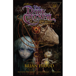 JIM HENSON DARK CRYSTAL TP VOL 3 CREATION MYTHS