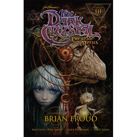 JIM HENSON DARK CRYSTAL TP VOL 3 CREATION MYTHS