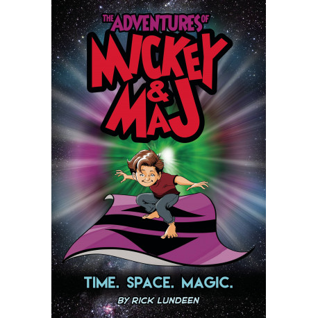 ADVENTURES OF MICKEY MAJ BOOK 1 TIME SPACE MAGIC