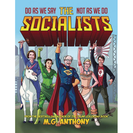 SOCIALISTS DO AS WE SAY NOT AS WE DO COLORING BOOK 