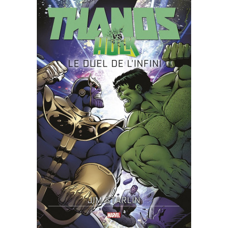 THANOS VS HULK: LE DUEL DE L'INFINI