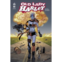 DC REBIRTH - HARLEY QUINN : OLD LADY HARLEY