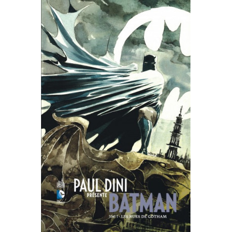 DC SIGNATURES - PAUL DINI PRESENTE BATMAN TOME 3