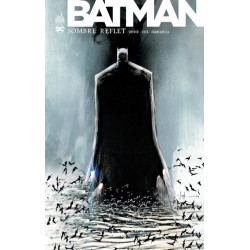 DC DELUXE - BATMAN SOMBRE REFLET INTEGRALE