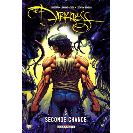 THE DARKNESS T5 - SECONDE CHANCE