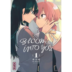 BLOOM INTO YOU, TOME 1