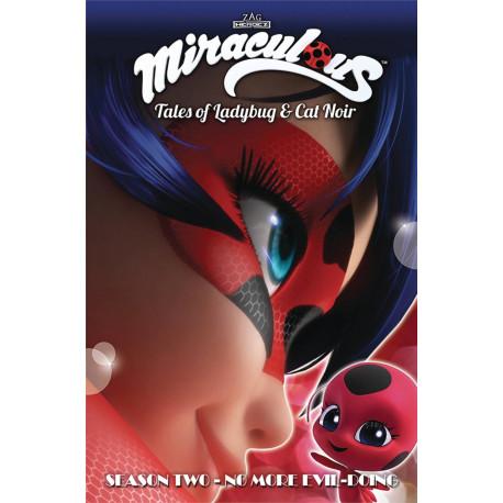 MIRACULOUS TALES LADYBUG CAT NOIR TP S2 VOL 4 NO EVIL DOING