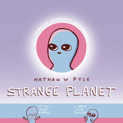 STRANGE PLANET HC 