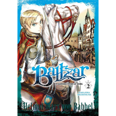 BALTZAR, LA GUERRE DANS LE SANG - TOME 2