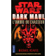 STAR WAR - NUMERO 51 DARK MAUL, L'OMBRE DU CHASSEUR