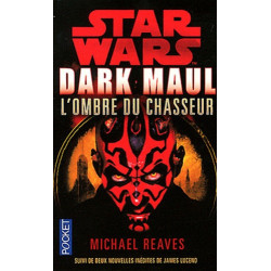 STAR WAR - NUMERO 51 DARK MAUL, L'OMBRE DU CHASSEUR