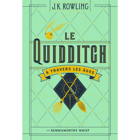 LE QUIDDITCH A TRAVERS LES AGES