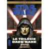STAR WARS - LA TRILOGIE DARK BANE - INTEGRALE