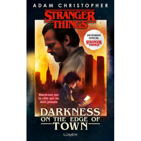 STRANGER THINGS - DARKNESS ON THE EDGE OF TOWN - VERSION FRANCAISE