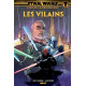 STAR WARS L'ERE DE LA REPUBLIQUE: LES VILAINS