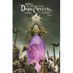 DARK CRYSTAL - TOME 01