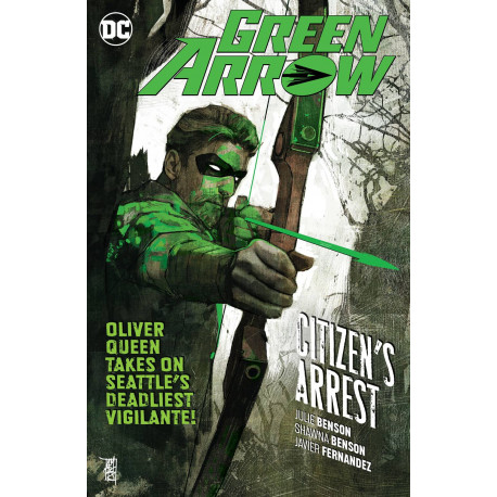 GREEN ARROW TP VOL 7 CITIZENS ARREST