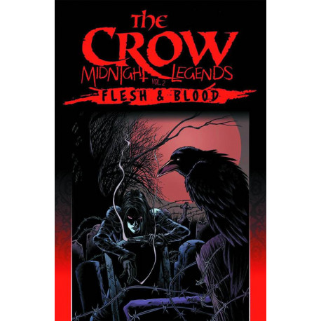 CROW MIDNIGHT LEGENDS TP VOL 2 FLESH BLOOD