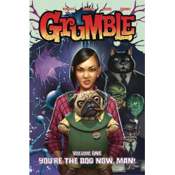 GRUMBLE TP VOL 1 YOURE THE DOG NOW MAN