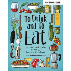 TO DRINK AND TO EAT HC NEW EDITION 