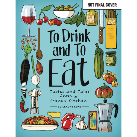 TO DRINK AND TO EAT HC NEW EDITION 