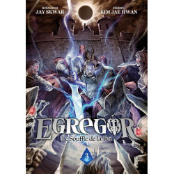 EGREGOR : LE SOUFFLE DE LA FOI - TOME 3