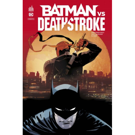 DC REBIRTH - BATMAN VS DEATHSTROKE