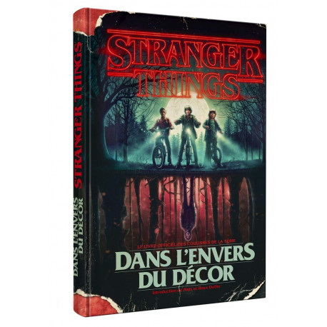 STRANGER THINGS - DANS L'ENVERS DU DECOR