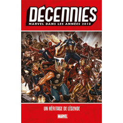 DECENNIES: MARVEL DANS LES ANNEES 2010