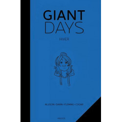 GIANT DAYS - HIVER