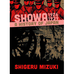 SHOWA HISTORY OF JAPAN GN VOL 1 1926 -1939 SHIGERU MIZUKI