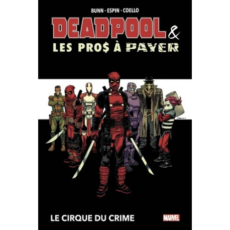 DEADPOOL ET LES PROS A PAYER