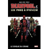 DEADPOOL ET LES PROS A PAYER