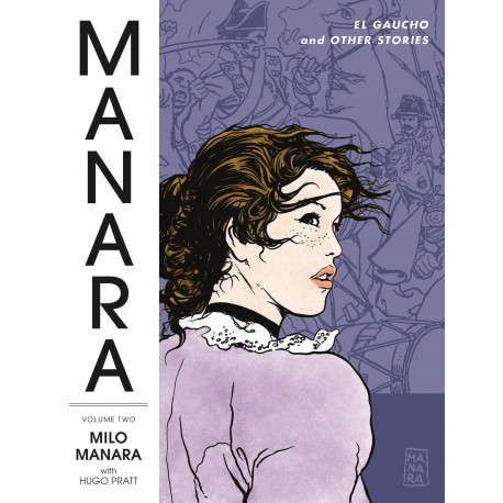 MANARA LIBRARY TP VOL 2 EL GAUCHO OTHER STORIES