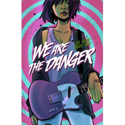 WE ARE THE DANGER TP VOL 1