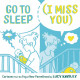 GO TO SLEEP I MISS YOU CARTOONS FROM FOG NEW PARENTHOOD 