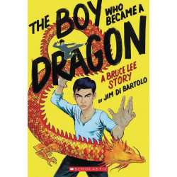 BOY WHO BECAME A DRAGON BRUCE LEE STORY HC GN 