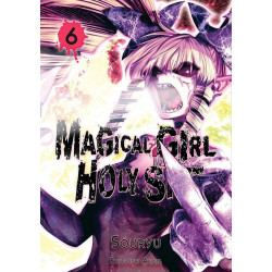 MAGICAL GIRL HOLY SHIT - TOME 6