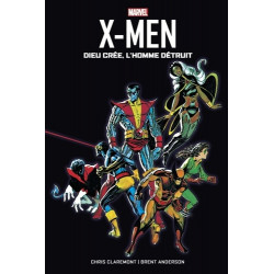 X-MEN: DIEU CREE, L'HOMME DETRUIT